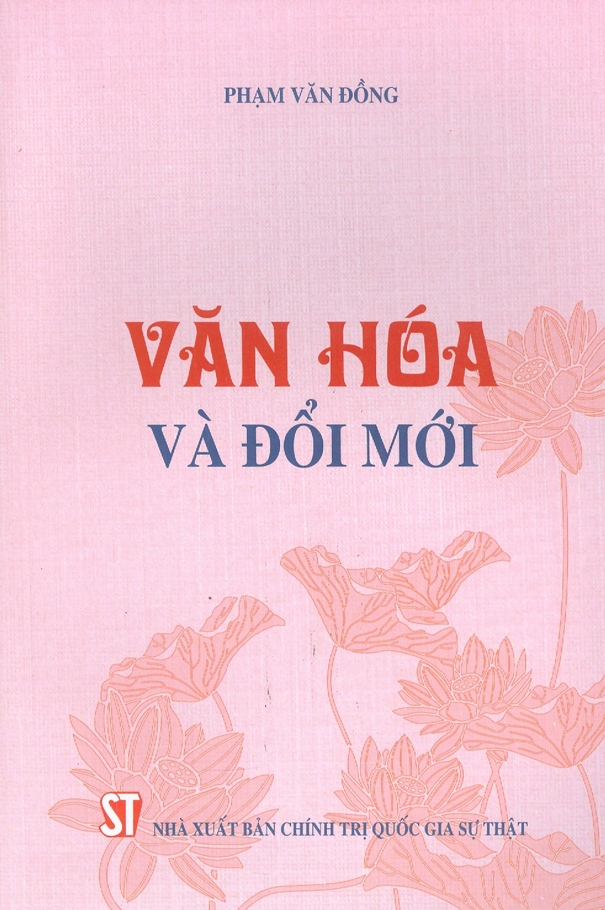 Văn Hóa Và Đổi Mới PDF đọc ebook online, epub online, nghe sách nói audio miễn phí. Tải sách Văn Hóa Và Đổi Mới PDF đọc ebook online, epub online, nghe sách nói audio miễn phí.