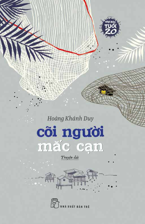 Văn Học Tuổi 20 - Cõi Người Mắc Cạn PDF đọc ebook online, epub online, nghe sách nói audio miễn phí. Văn Học Tuổi 20 - Cõi Người Mắc Cạn PDF đọc ebook online, epub online, nghe sách nói audio miễn phí.