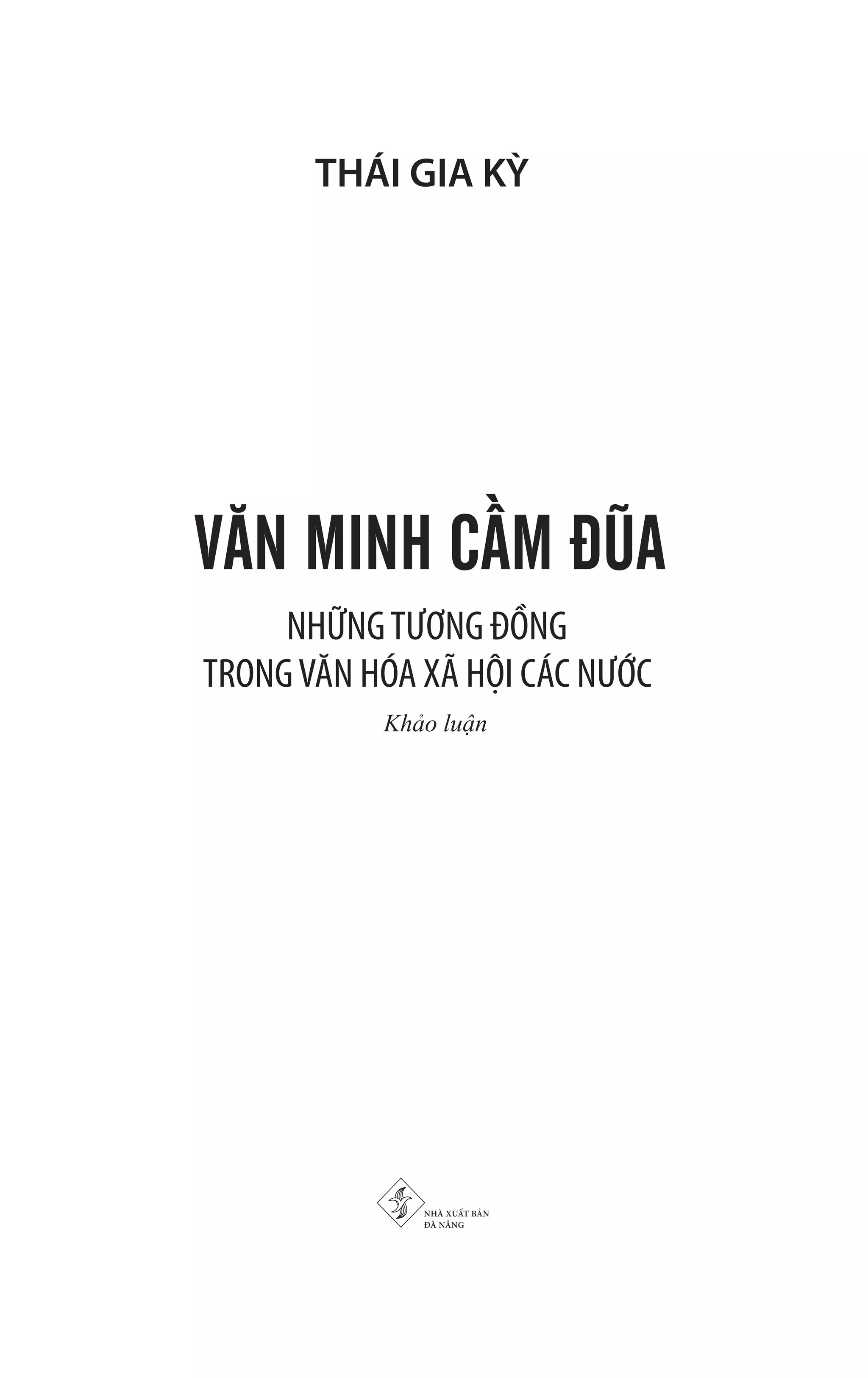 Văn Minh Cầm Đũa - Những Tương Đồng Trong Văn Hóa Xã Hội Các Nước PDF đọc ebook online, epub online, nghe sách nói audio miễn phí.