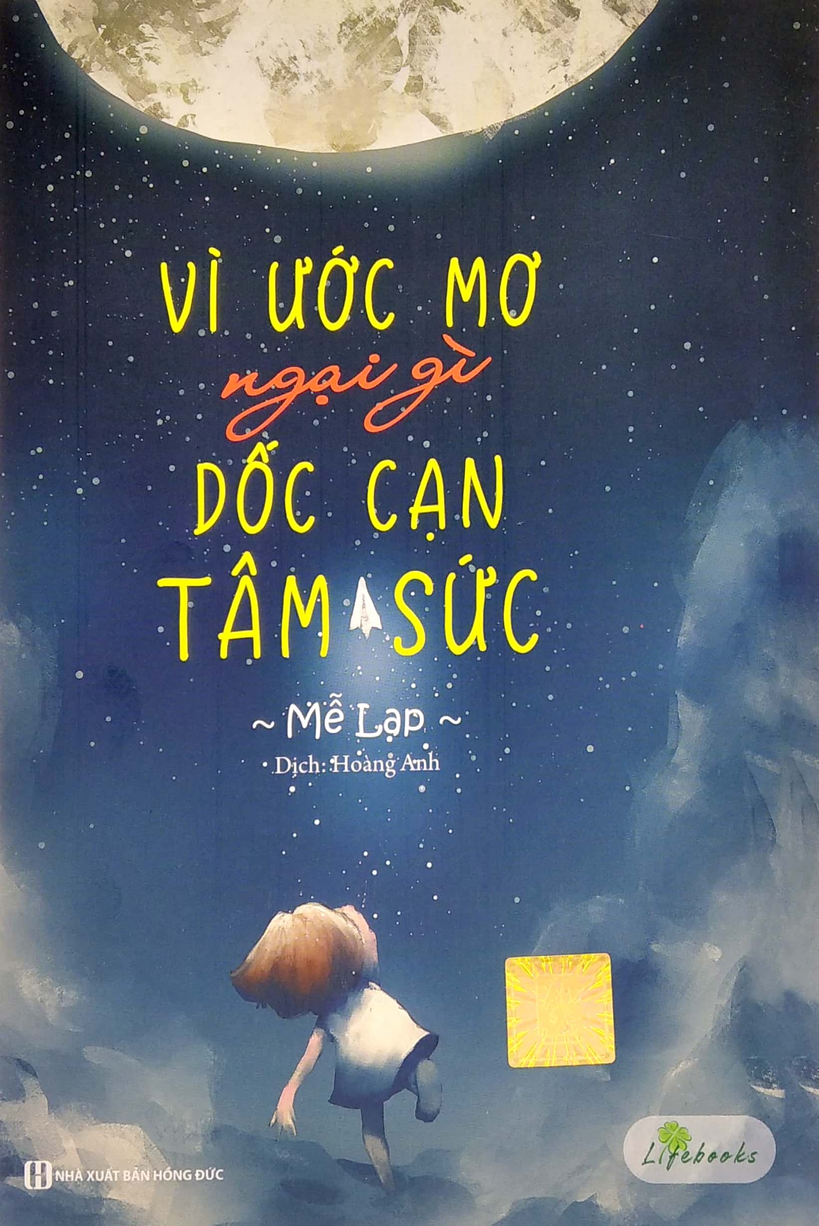 Vì Ước Mơ Ngại Gì Dốc Cạn Tâm Sức PDF