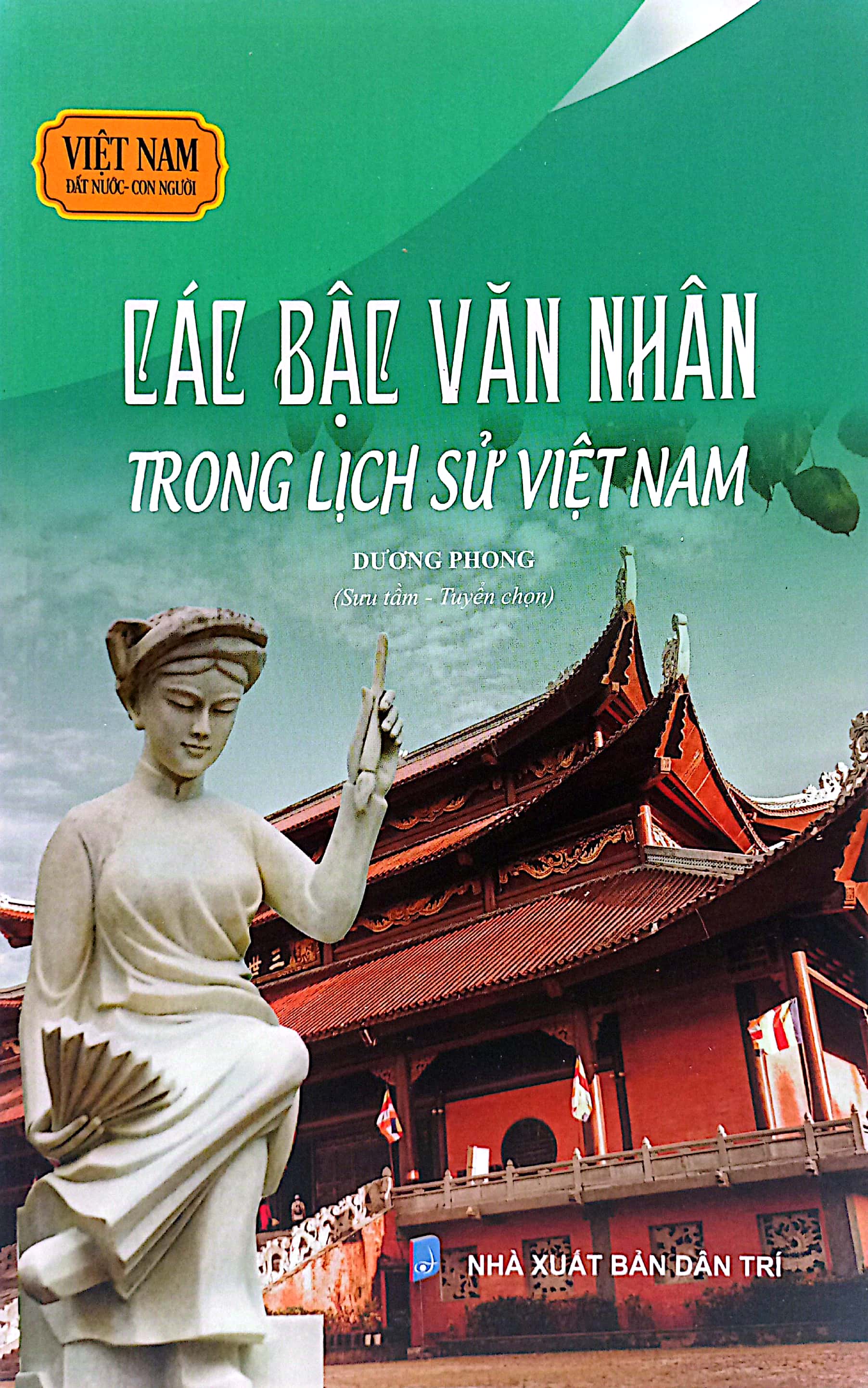 Việt Nam Đất Nước-Con Người - Các Bậc Văn Nhân Trong Lịch Sử Việt Nam PDF đọc ebook online, epub online, nghe sách nói audio miễn phí. Tải sách Việt Nam Đất Nước-Con Người - Các Bậc Văn Nhân Trong Lịch Sử Việt Nam PDF đọc ebook online, epub online, nghe sách nói audio miễn phí.