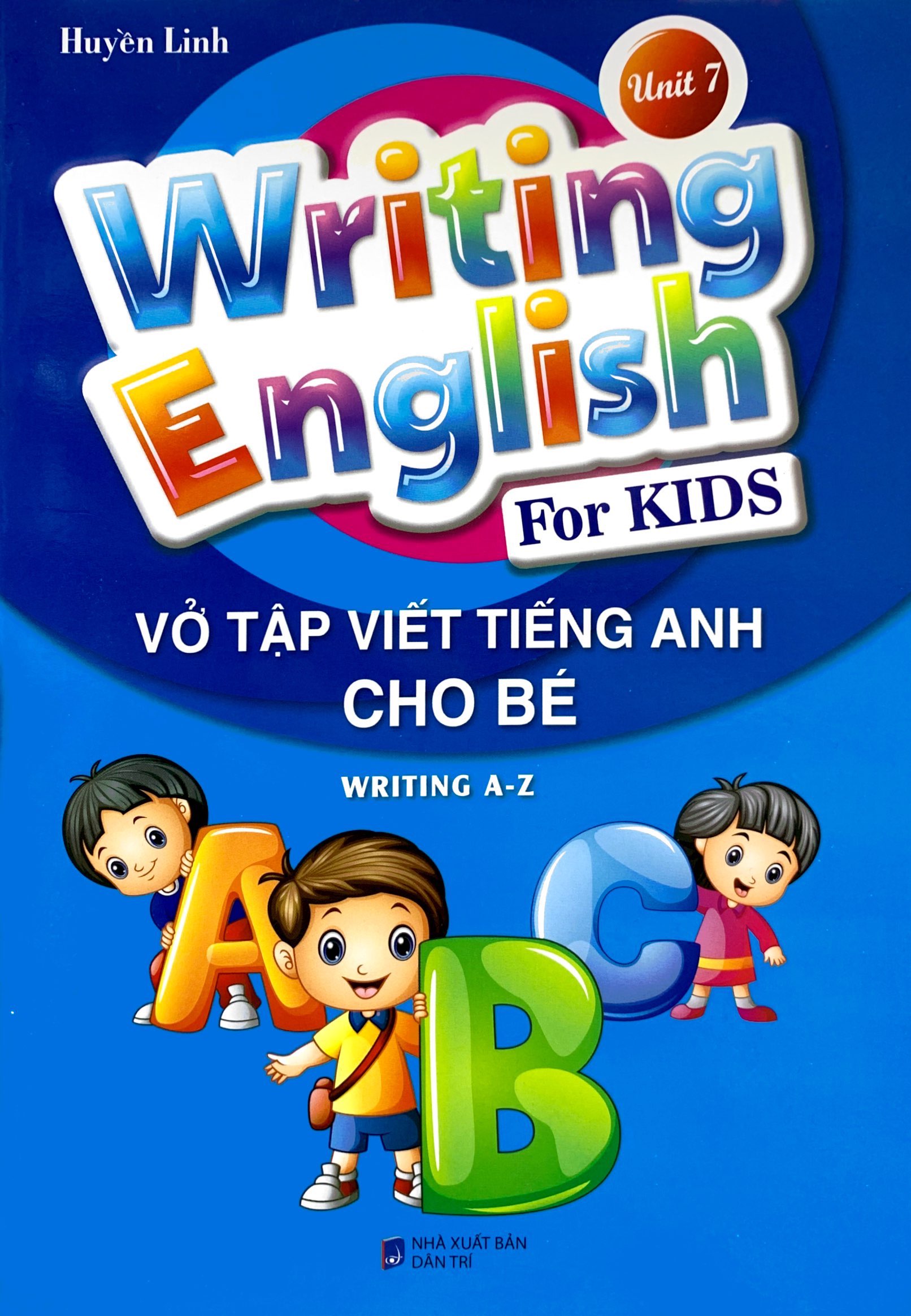 Vở Tập Viết Tiếng Anh Cho Bé - Tập 7 PDF