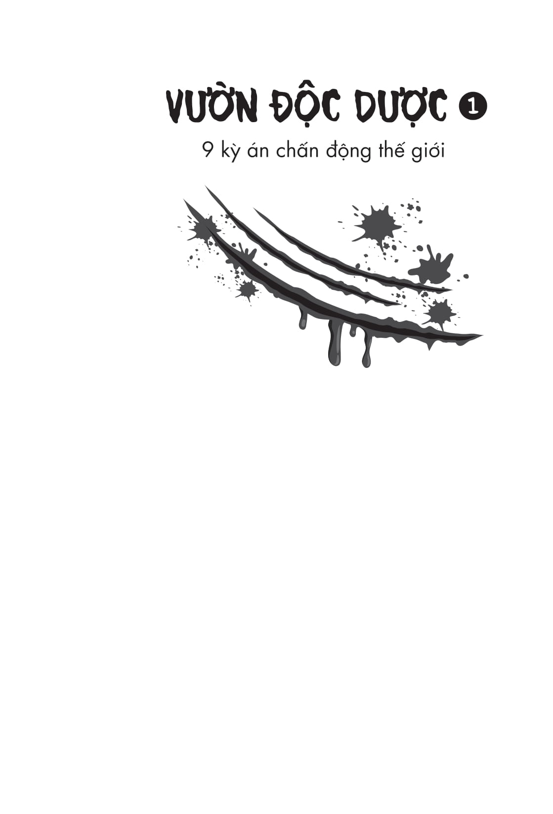 Vườn Độc Dược - Tập 1 - 9 Kỳ Án Chấn Động Thế Giới PDF đọc ebook online, epub online, nghe sách nói audio miễn phí. Tải sách Vườn Độc Dược - Tập 1 - 9 Kỳ Án Chấn Động Thế Giới PDF đọc ebook online, epub online, nghe sách nói audio miễn phí.