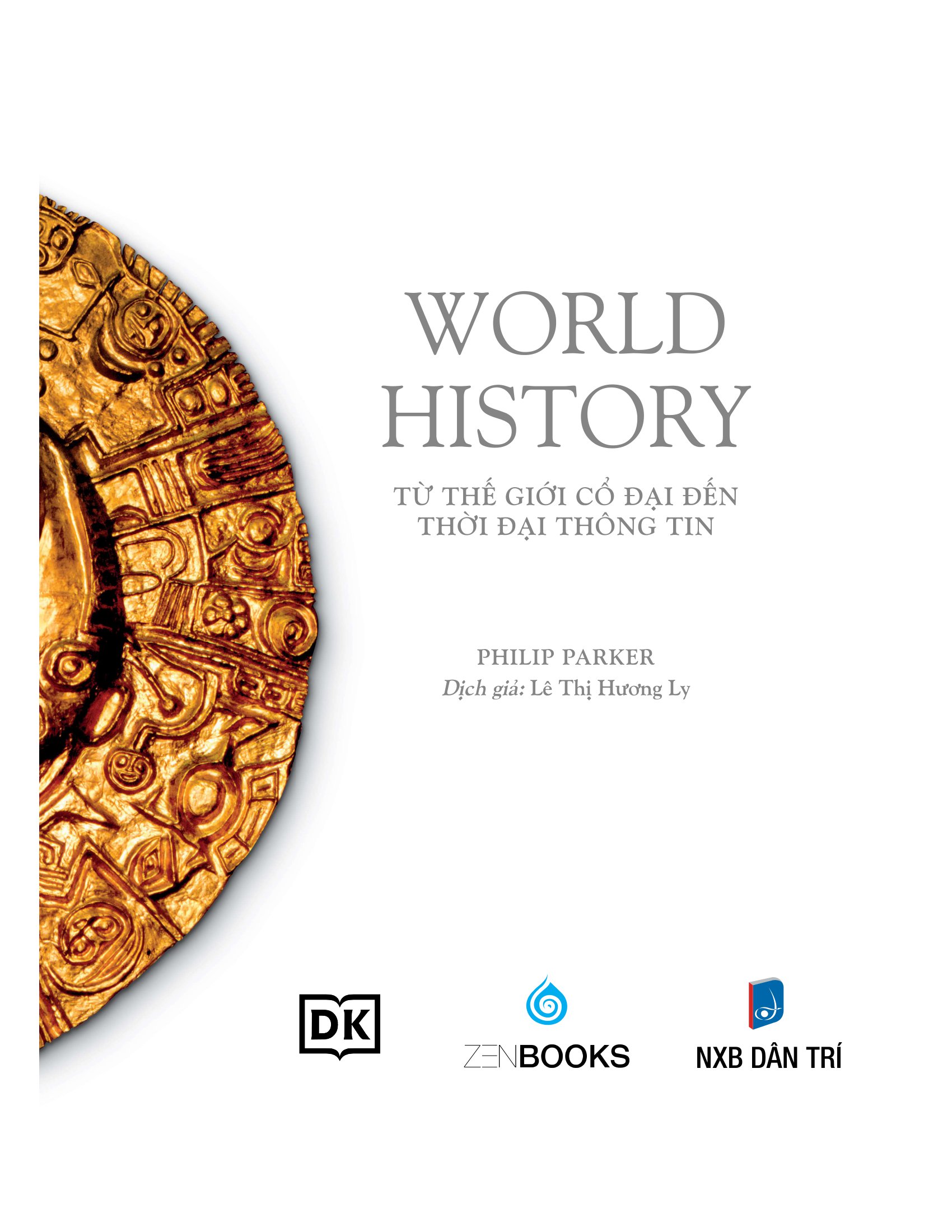 Tải sách World History - Lịch Sử Thế Giới - Từ Thế Giới Cổ Đại Đến Thời Đại Thông Tin PDF đọc ebook online, epub online, nghe sách nói audio miễn phí.