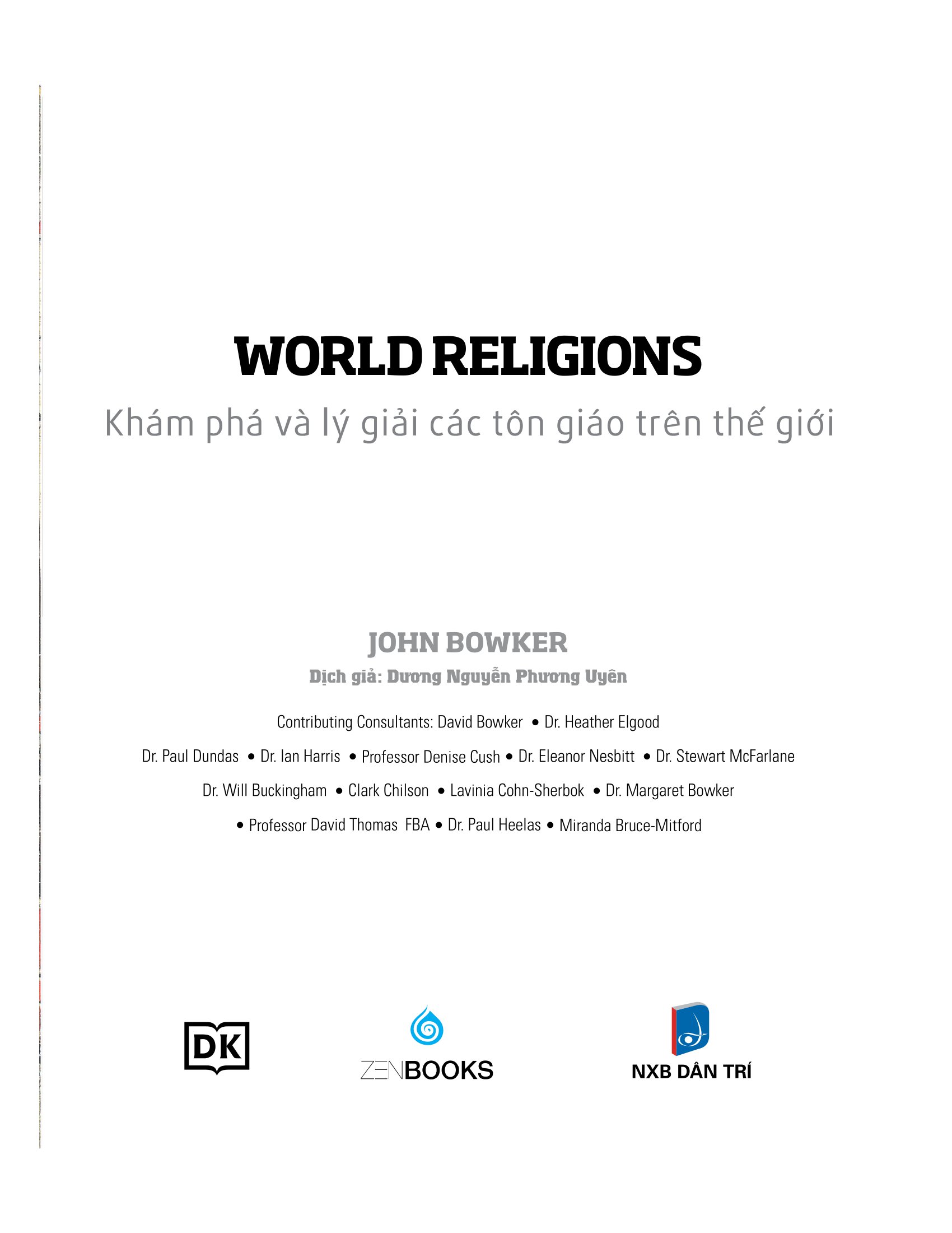 World Religions - Tôn Giáo Thế Giới - Khám Phá Và Lý Giải Các Tôn Giáo Trên Thế Giới PDF đọc ebook online, epub online, nghe sách nói audio miễn phí.