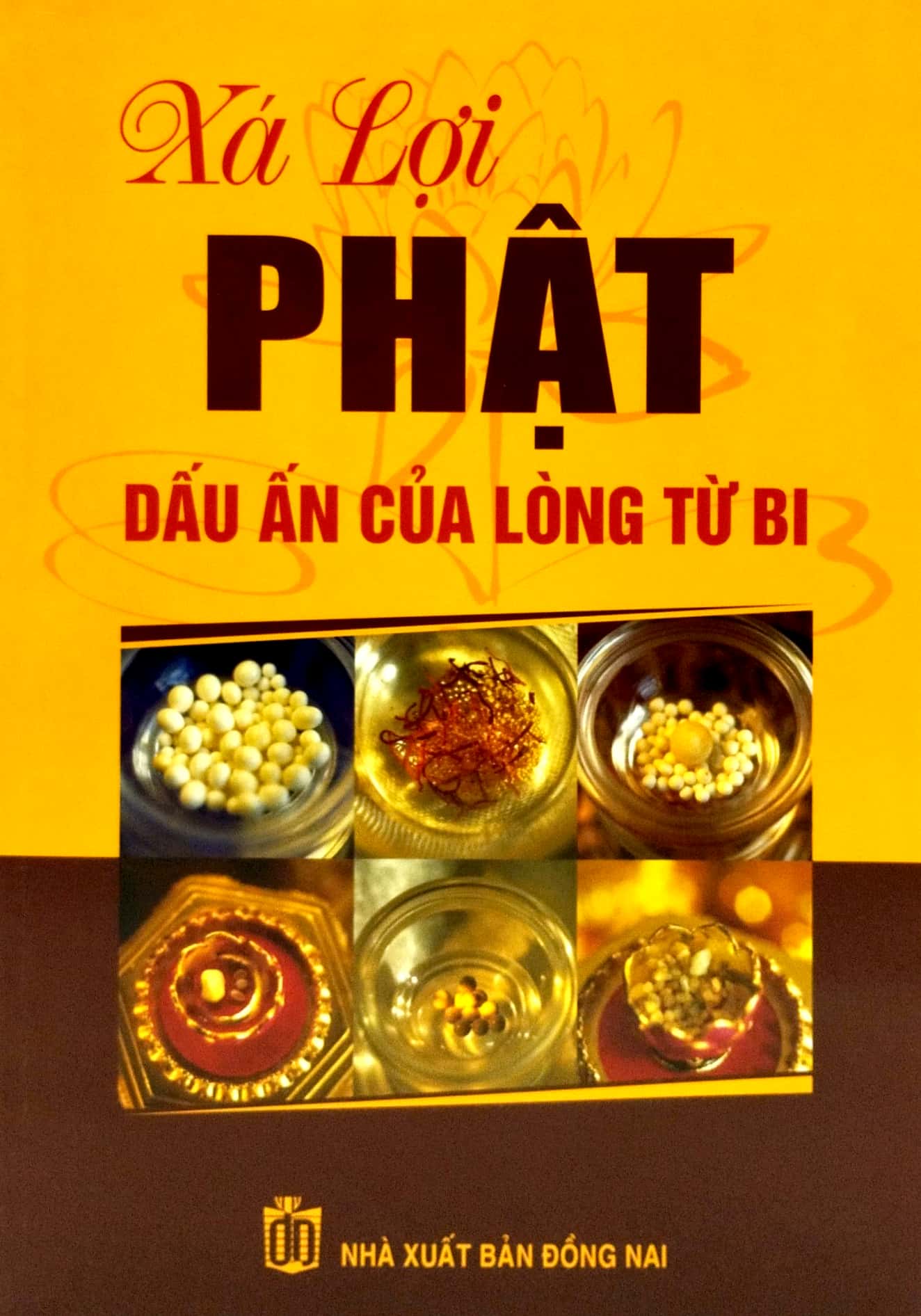 Xá Lợi Phật - Dấu Ấn Của Lòng Từ Bi PDF