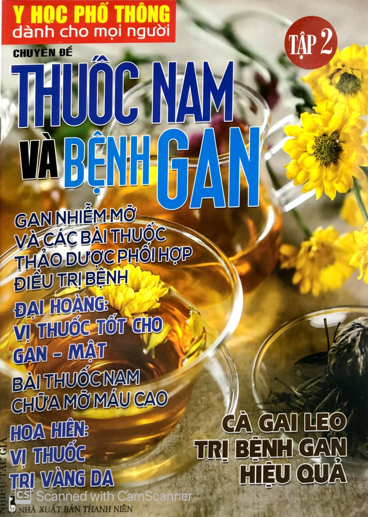 Bộ Y Học Phổ Thông Dành Cho Mọi Người - Chuyên Đề: Thuốc Nam Và Bệnh Gan Tập 2 PDF