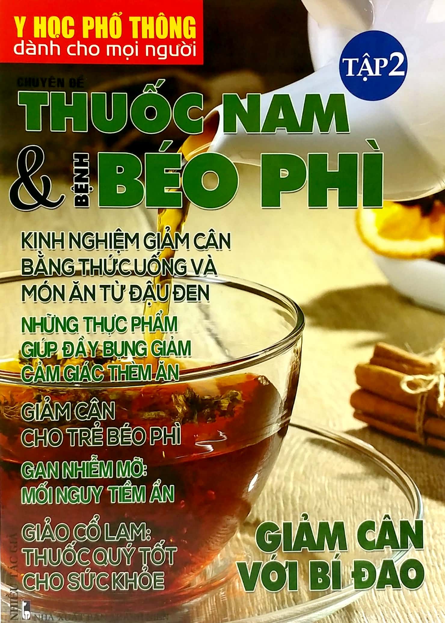 Y Học Phổ Thông Dành Cho Mọi Người - Chuyên Đề: Thuốc Nam Và Béo Phì (Tập 2) PDF đọc ebook online, epub online, nghe sách nói audio miễn phí. Tải sách Y Học Phổ Thông Dành Cho Mọi Người - Chuyên Đề: Thuốc Nam Và Béo Phì (Tập 2) PDF đọc ebook online, epub online, nghe sách nói audio miễn phí.