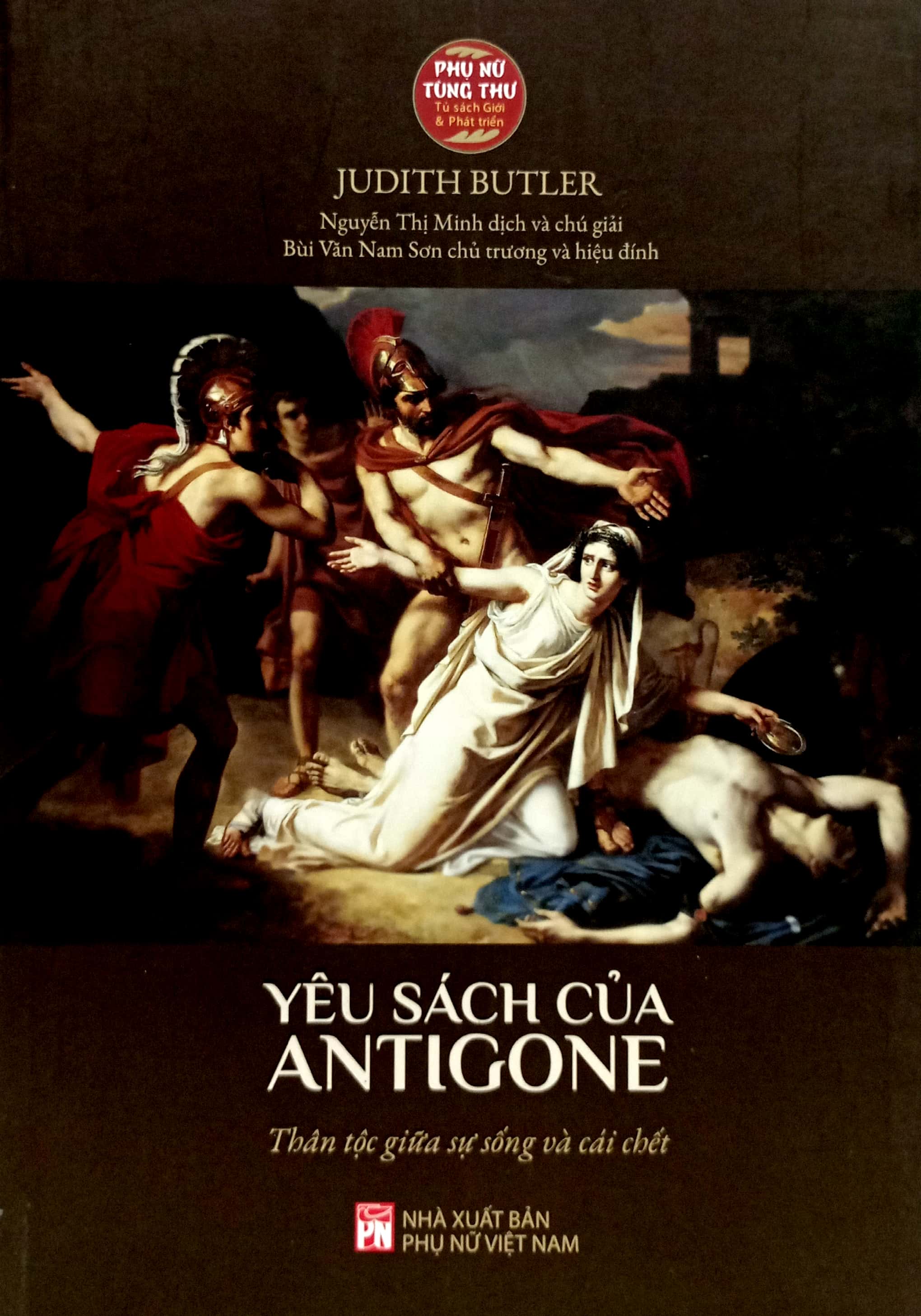 Yêu Sách Của Antigone - Thân Tộc Giữa Sự Sống Và Cái Chết PDF Yêu Sách Của Antigone - Thân Tộc Giữa Sự Sống Và Cái Chết PDF
