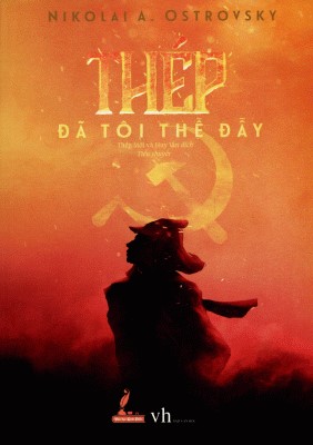 Thép đã tôi thế đấy Thép đã tôi thế đấy